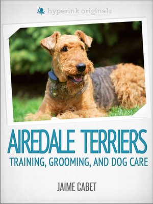 cover image of A New Owner's Guide to Airedale Terriers
